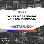 Exploring Social Capital Podcast