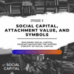 Exploring Social Capital Podcast