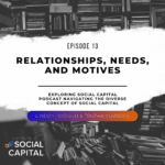 Exploring Social Capital Podcast